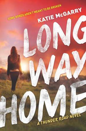 Long Way Home de Katie Mcgarry