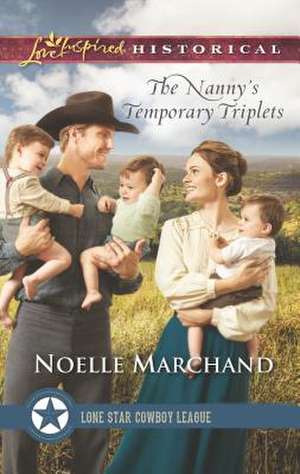 The Nanny's Temporary Triplets de Noelle Marchand