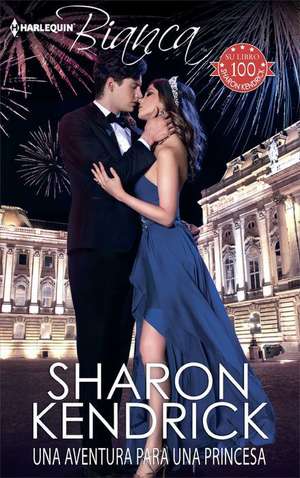 Una Aventura Para Una Princesa de Sharon Kendrick