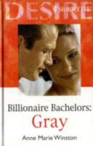 Billionaire Bachelors de Anne Marie Winston