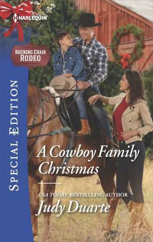 A Cowboy Family Christmas de Judy Duarte