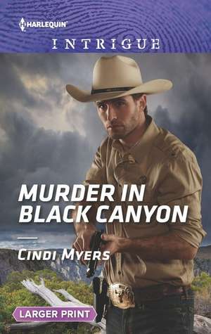 Murder in Black Canyon de Cindi Myers