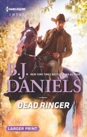 Dead Ringer de B. J. Daniels