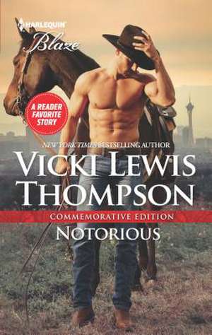 Notorious de Vicki Lewis Thompson