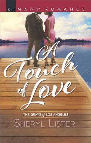 A Touch of Love de Sheryl Lister