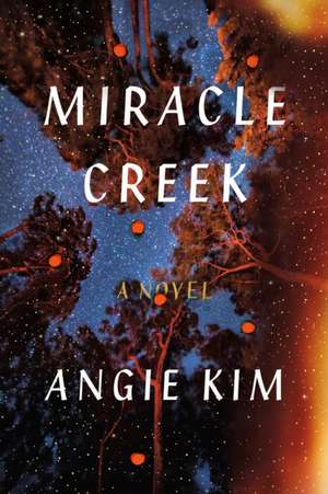 Miracle Creek de Angie Kim