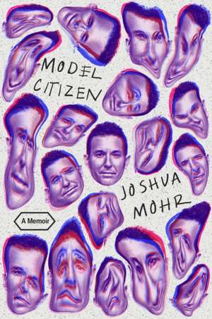 Model Citizen de Joshua Mohr