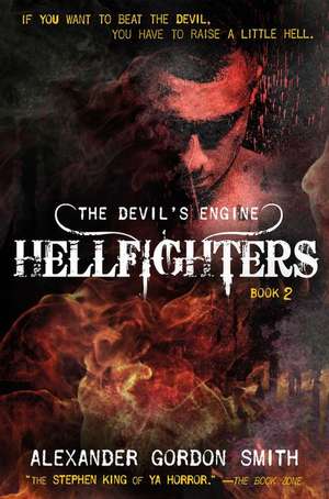 Devil's Engine de Alexander Gordon Smith