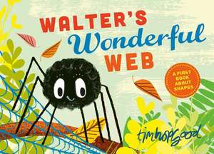 Walter's Wonderful Web de TIM HOPGOOD