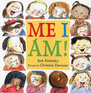 Me I Am! de Jack Prelutsky