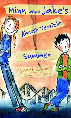 Minn and Jake's Almost Terrible Summer de Janet S. Wong