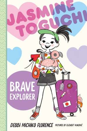 Jasmine Toguchi, Brave Explorer de Debbi Michiko Florence