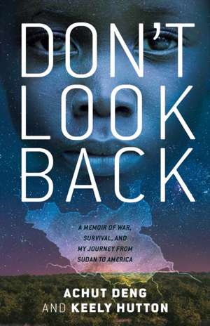 Don't Look Back de Achut Deng