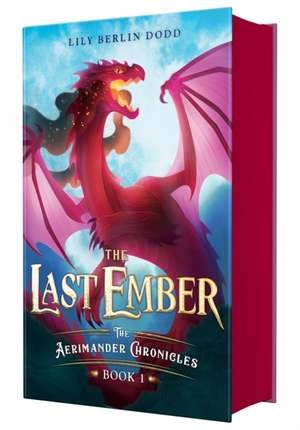 The Last Ember de Lily Berlin Dodd