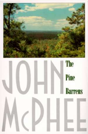 The Pine Barrens de John McPhee