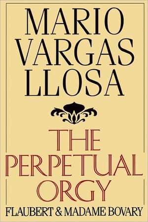 The Perpetual Orgy de Mario Vargas Llosa