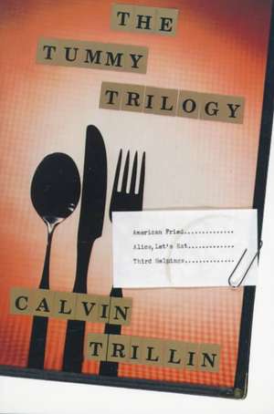 The Tummy Trilogy: Poems 1968-1984 de Calvin Trillin