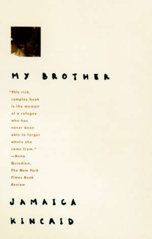 My Brother de Jamaica Kincaid