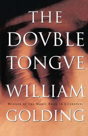 The Double Tongue de William Golding