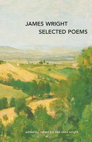 Selected Poems de James Arlington Wright