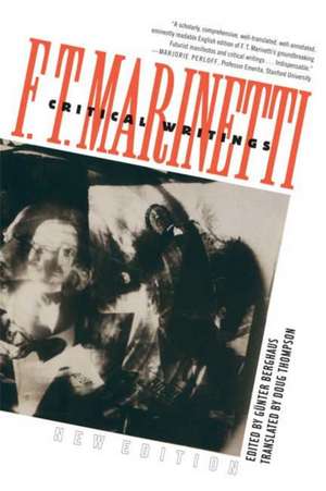 Critical Writings de F. T. Marinetti