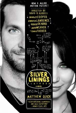 The Silver Linings Playbook de Matthew Quick