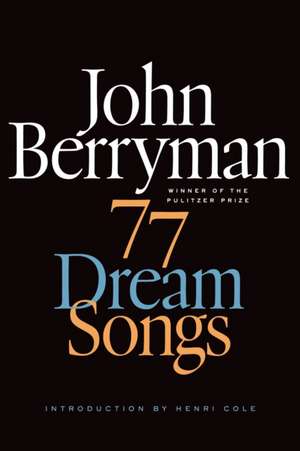 77 Dream Songs de John Berryman