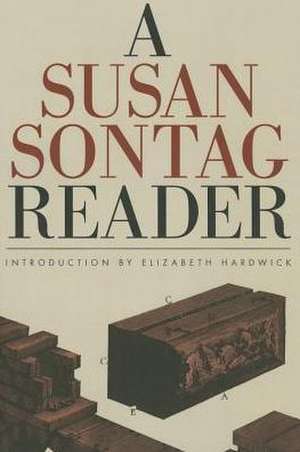 A Susan Sontag Reader de Susan Sontag