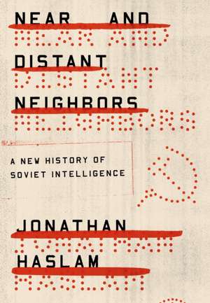 Near and Distant Neighbors de Jonathan Haslam