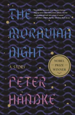 The Moravian Night de Peter Handke