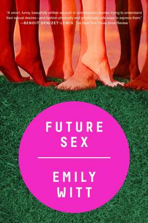 Future Sex de Emily Witt