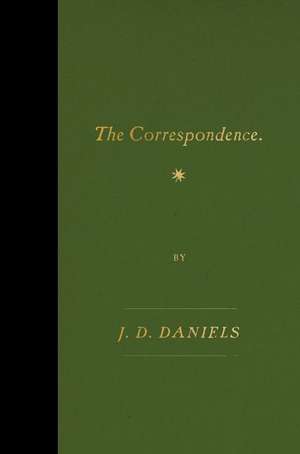 The Correspondence de J. D. Daniels