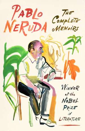 The Complete Memoirs de Pablo Neruda