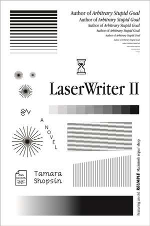 Laserwriter II de Tamara Shopsin