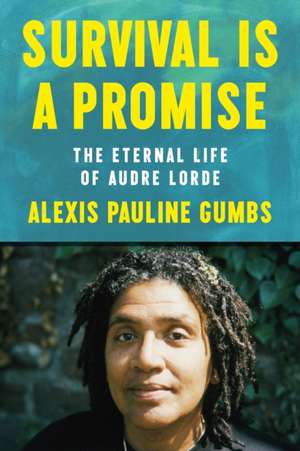 Survival Is a Promise de Alexis Pauline Gumbs