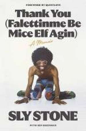 Thank You (Falettinme Be Mice Elf Agin) de Sly Stone