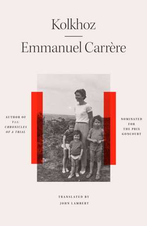 Kolkhoz de Emmanuel Carrere