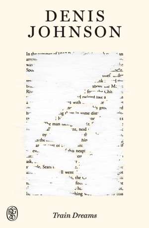 Train Dreams de Denis Johnson