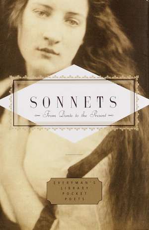 Sonnets: From Dante to the Present de John Hollander