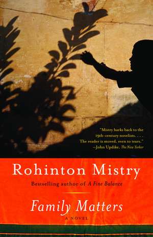 Family Matters de Rohinton Mistry