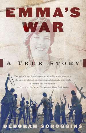 Emma's War: A True Story de Deborah Scroggins