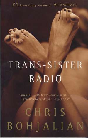 Trans-Sister Radio de Chris Bohjalian