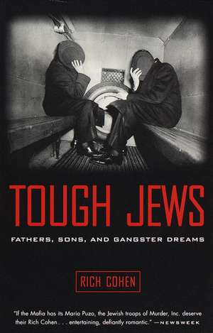 Tough Jews de Rich Cohen