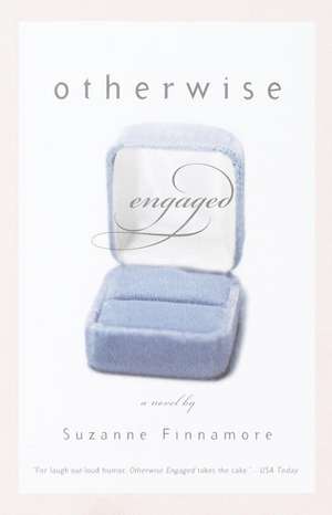 Otherwise Engaged de Suzanne Finnamore