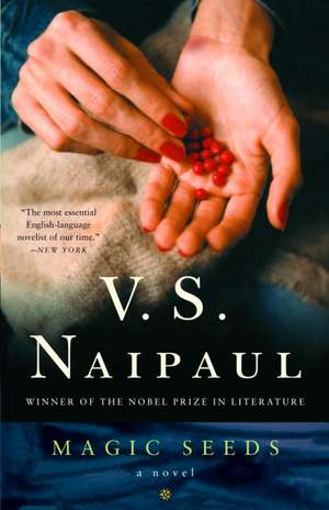 Magic Seeds de V.S. NAIPAUL