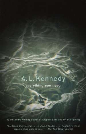 Everything You Need de A. L. Kennedy