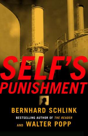 Self's Punishment de Bernhard Schlink