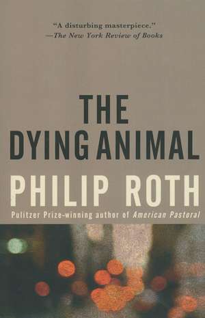 The Dying Animal de Philip Roth