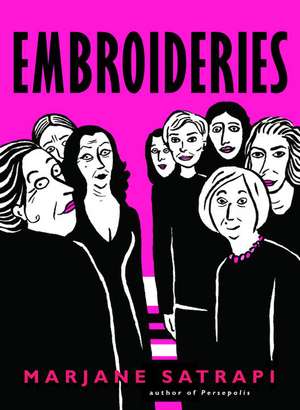 Satrapi, M: Embroideries