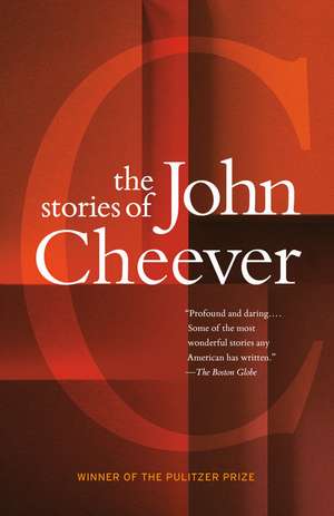 The Stories of John Cheever de John Cheever